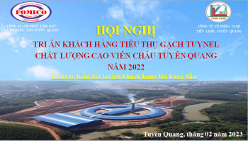 Hội nghị tri ân khách hàng tiêu thụ gạch TuyNel chất lượng cao viên châu Tuyên Quang